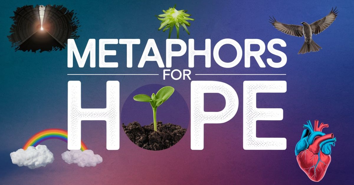 33 Metaphors for Hope