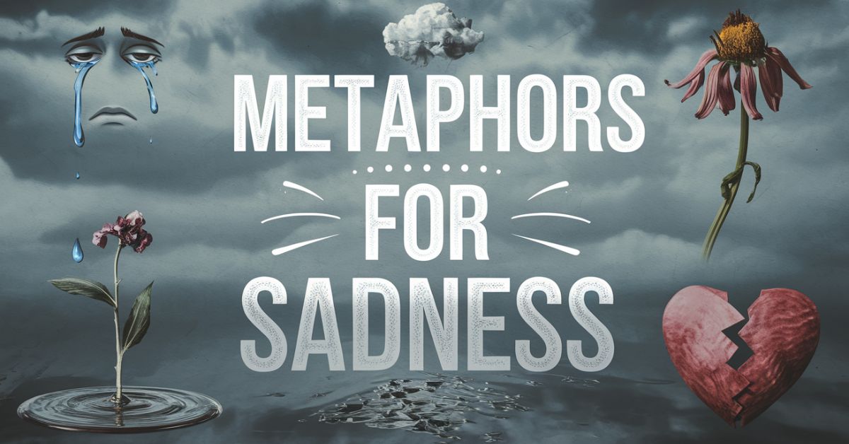 33 Metaphors for Sadness