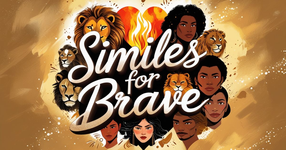 Similes for Brave