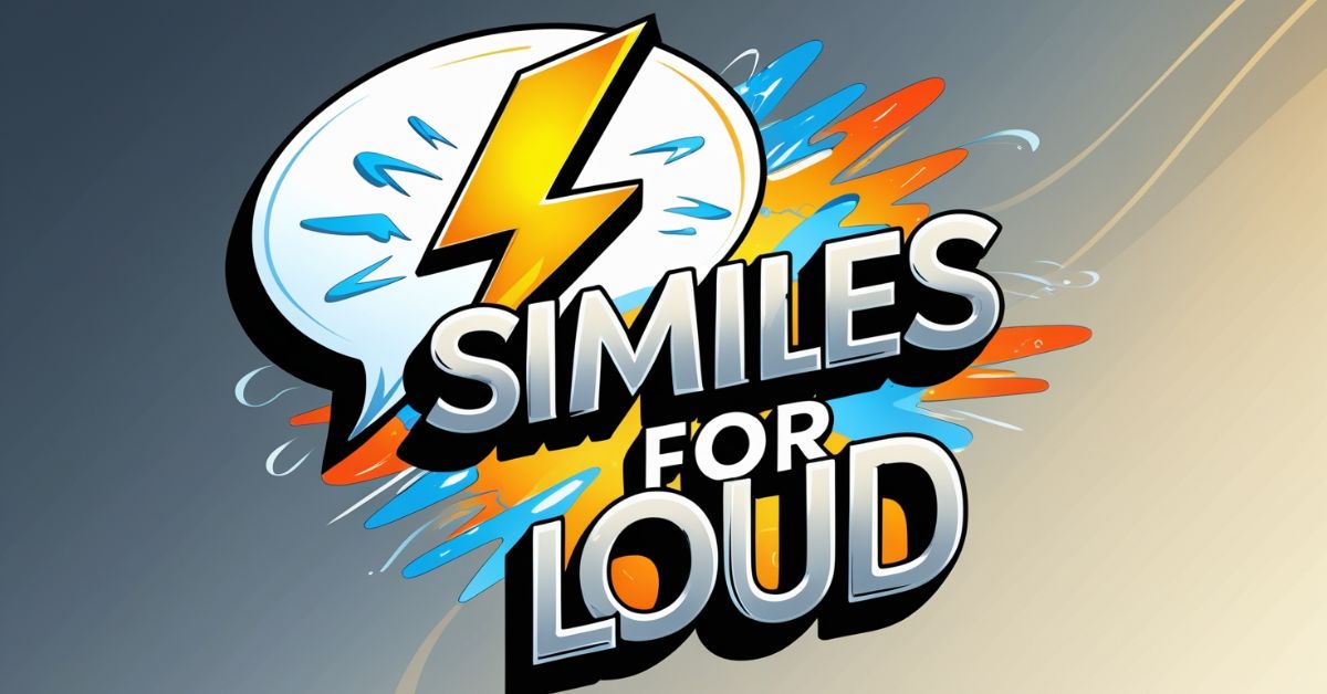 33 Similes for Loud