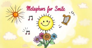 Metaphors for Smile