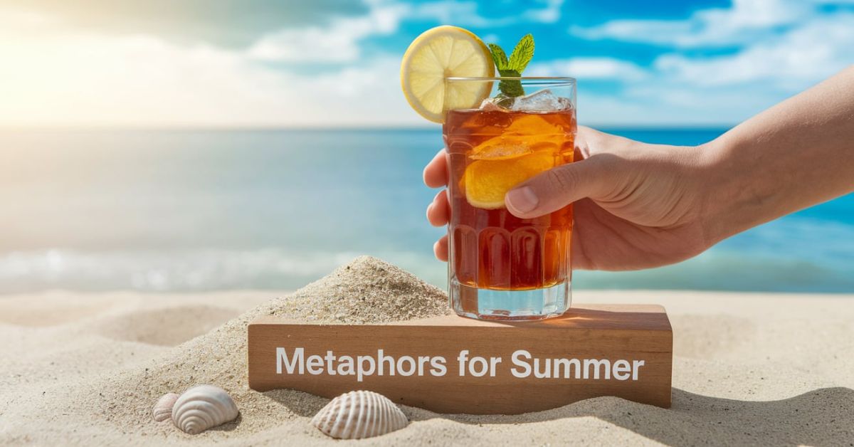 Metaphors for Summer