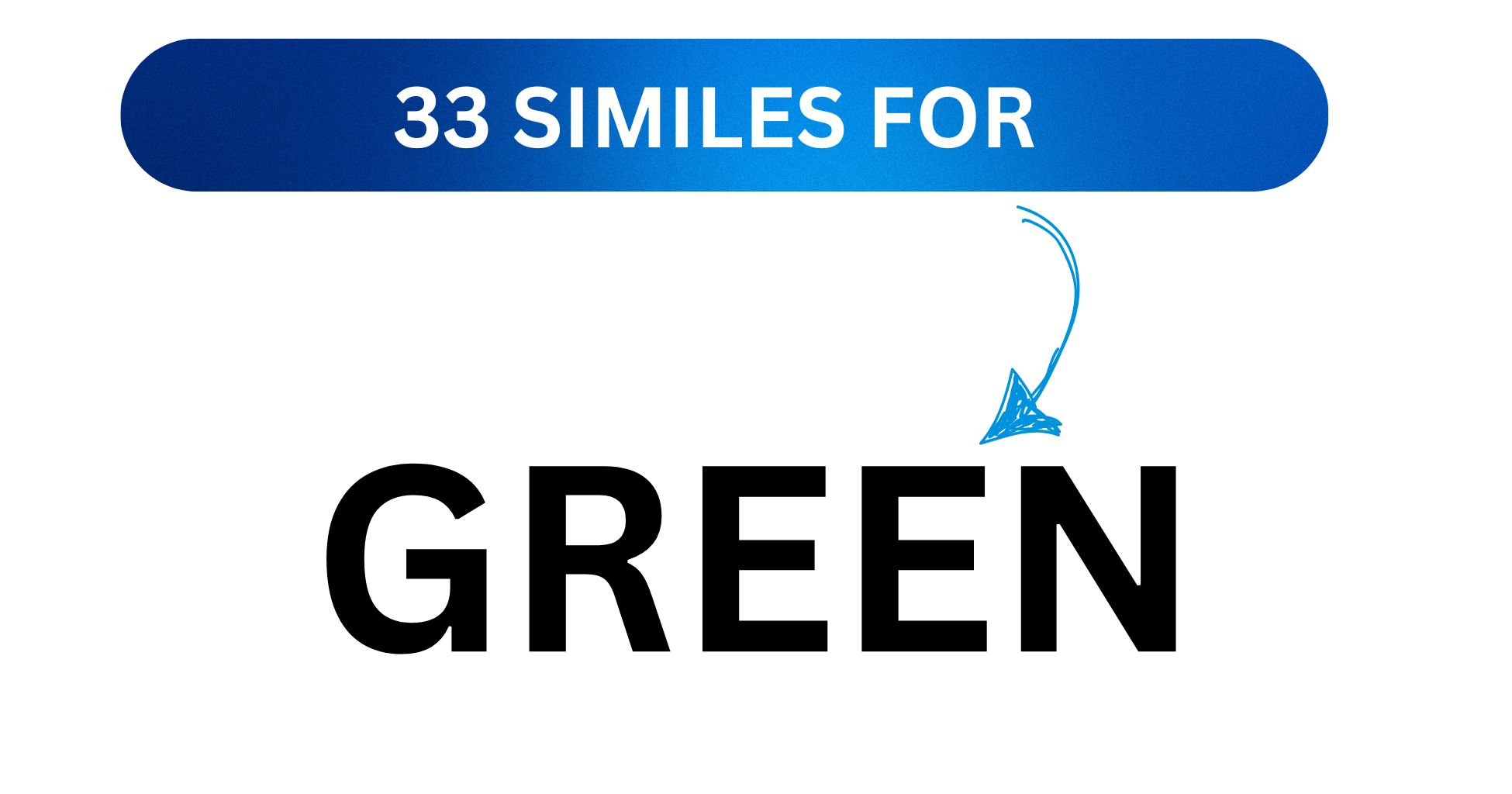 33 Similes for Green