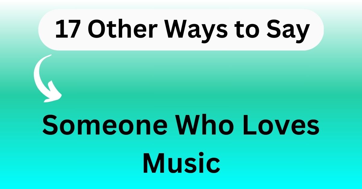 Someone Who Loves Music